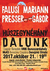 H�szegyn�h�ny dalunk  Falusi Mariann �s Presser G�bor koncertje Dunaszerdahelyen, 2017.&nbsp;okt�ber&nbsp;21‑�n